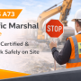 CPCS A73 Traffic Marshal Course training on construction site